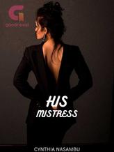 Novel His Mistress by Cynthia Nasambu