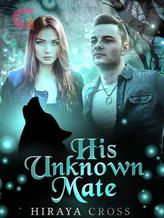 Novel His Unknown Mate by Hiraya Cross