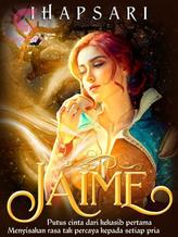 Novel JAIME (Indonesia) by iHapsari