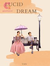 Novel LUCID DREAM by Tan