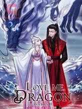 Novel Love Me, Dragon by Um_royhan