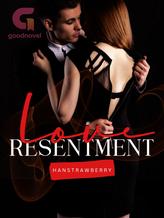 Novel Love Resentment by Hanstrawberryyy