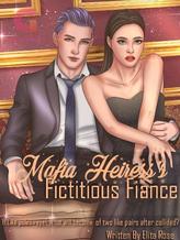 Mafia Heiress's Fictitious Fiance