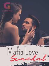 Novel Mafia Love Scandal by Queencha