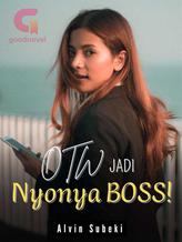 Novel OTW jadi Nyonya BOSS! by Alvin Subeki