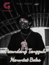 Novel Pecundang Tangguh Menuntut Balas by Papi Badar