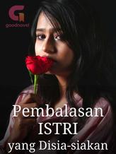 Novel Pembalasan Istri yang Disia-siakan by Borneng