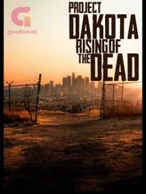 Novel Project Dakota: Rising of the dead by Khalila