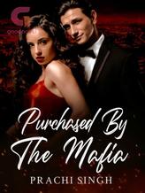 Novel Purchased By the Mafia by sprachi12