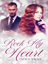 Novel ROCK MY HEART by Emma Swan