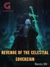 Novel Revenge of the Celestial Sovereign by Banin SN