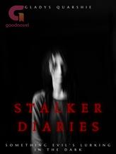 Novel STALKER DIARIES by GladysQuarshie