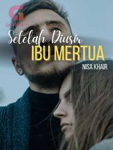 Novel Setelah Diusir Ibu Mertua by Nisa Khair