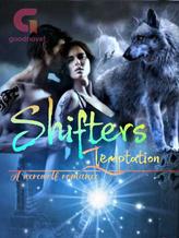 Novel Shifters Temptation by Dacualei