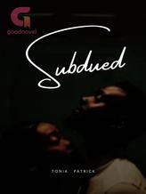 Novel Subdued by Tonia Patrick