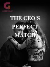 Novel THE CEO’S PERFECT MATCH by Shield Nazo Philips