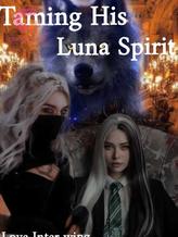 Novel Tamming his Luna spirit:Love interwing by Babyfavour