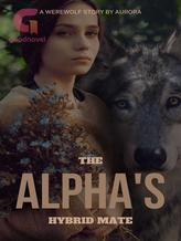 Novel [ENG] The Alpha’s Hybrid Mate by Aurora