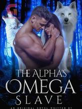 Novel The Alpha’s Omega Slave by Authoress Berry Julie