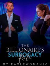 Novel The Billionaire’s Surrogacy Rule by Eaglewoman20