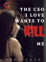 The CEO I Love Wants to Kill Me