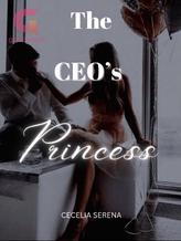 Novel The CEO’s Princess by Cecelia Serena