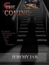 Novel The Coming by Jeremy Jab