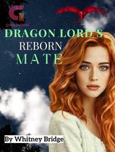 The Dragon Lord's Reborn Mate