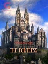 Novel The Fortress by Peculiar Joseph