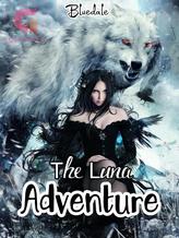 Novel The Luna Adventure by Bluedale