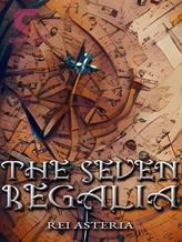 Novel The Seven Regalia by Rei Asteria