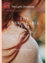 Novel The Unbreakable Luna by DiaryOfDaisy