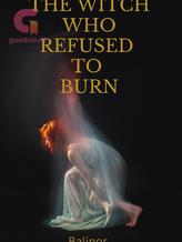 Novel The Witch Who Refused To Burn by Naomi Joseph