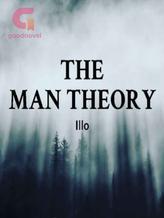 Novel The man theory by Illo