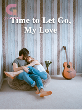 Novel Time to Let Go, My Love by Nagi