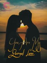 Novel You Are My Eternal Love by Butterfly_Writer