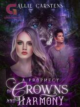 Novel A Prophecy of Crowns and Harmony by Allie Carstens