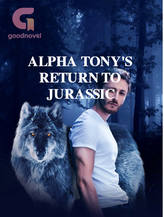 Novel ALPHA TONY’S RETURN TO JURASSIC by Tatum Brown