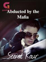 Novel Abducted by the Mafia by Seerat Kaur