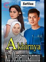 Novel Akhirnya Ku Menemukanmu by Safiiaa