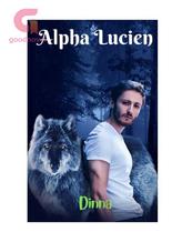 Novel Alpha Lucien by Dinnah