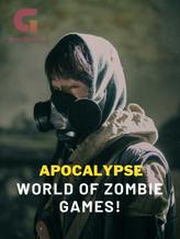 Novel Apocalypse – World Of Zombie Games! by Bridget Arnold