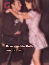 Novel Beauty and the Bully by Amara Rose