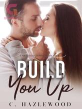 Novel Build You Up by C. Hazlewood