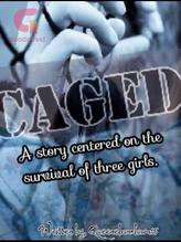 Novel Caged ( Survival ) by Queenebunoluwa15