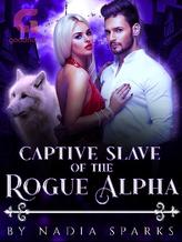 Captive Slave Of The Rogue Alpha