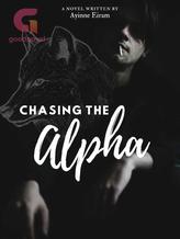 Novel Chasing the Alpha by Ayinne Eiram