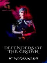 Novel Defenders of the Crown by Moana Koshi