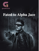 Novel Fated to Alpha Jace by ClarySmith