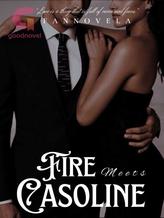 Novel Fire Meets Gasoline by Fannovela